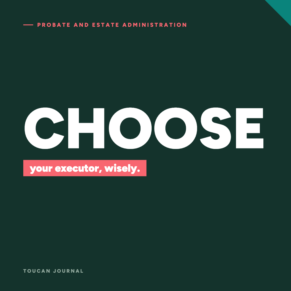 Appointing an Executor: Why You Need to Choose Wisely