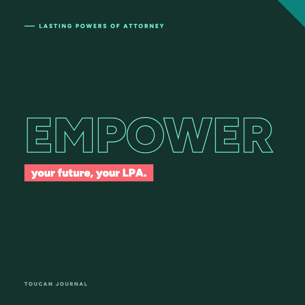 Empowering Your Future: The Importance of Making a Lasting Power of Attorney